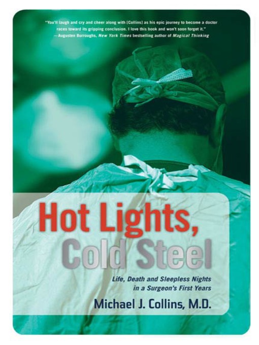 Title details for Hot Lights, Cold Steel by Dr. Michael J. Collins - Wait list